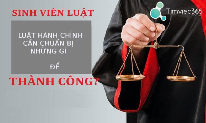 Luật hành chính là gì? Chuẩn bị những gì?