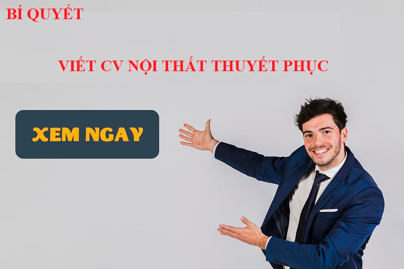 Bí quyết viết CV nội thất