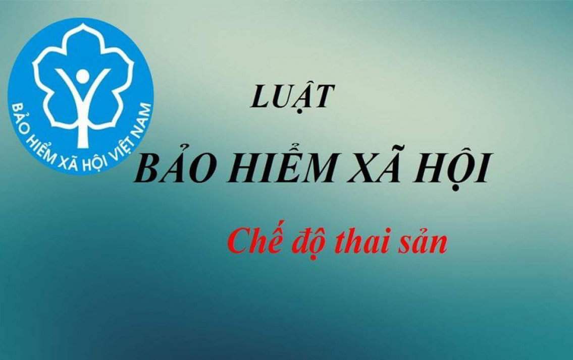 Chế độ thai sản 2020