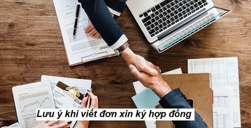 Lưu ý khi viết đơn xin ký hợp đồng
