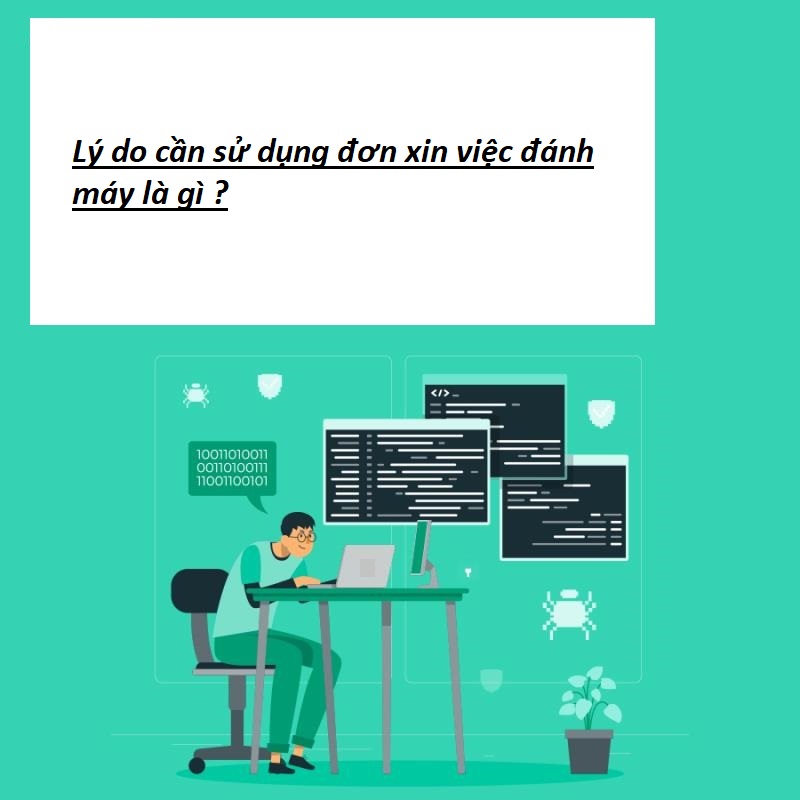 Lý do sử dụng đơn xin việc đánh máy
