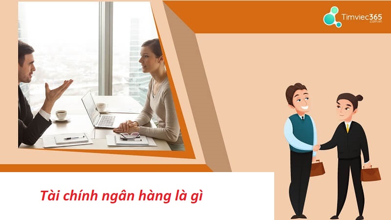 Tài chính ngân hàng là gì