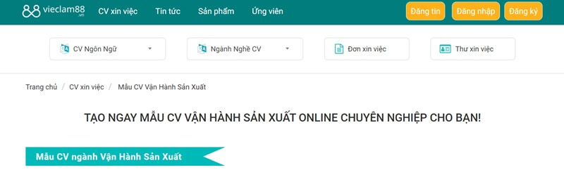 Tìm kiếm các mẫu CV xin việc vận hành sản xuất ở đâu?