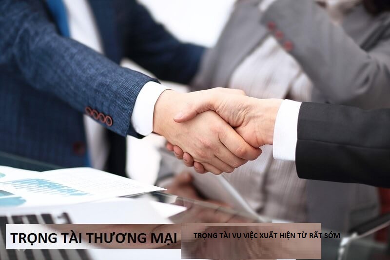 Trọng tài vụ việc là một hình thức nổi bật của trọng tài thương mại