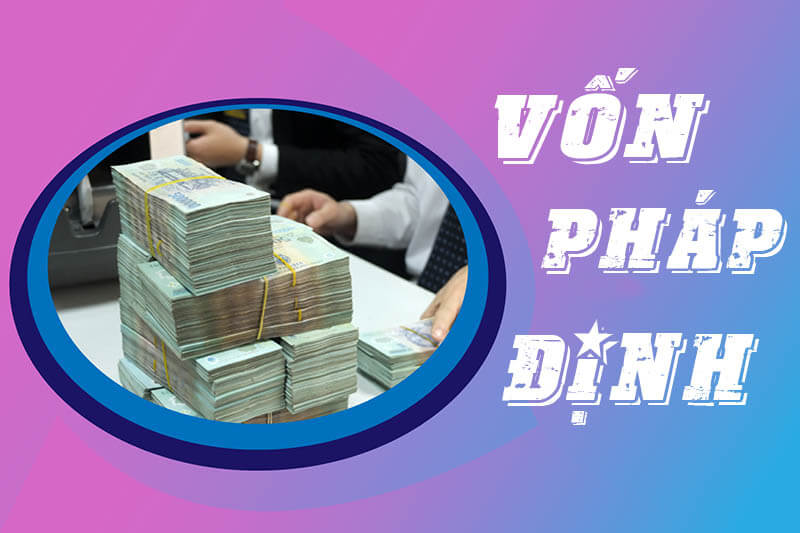 Vốn pháp định là gi