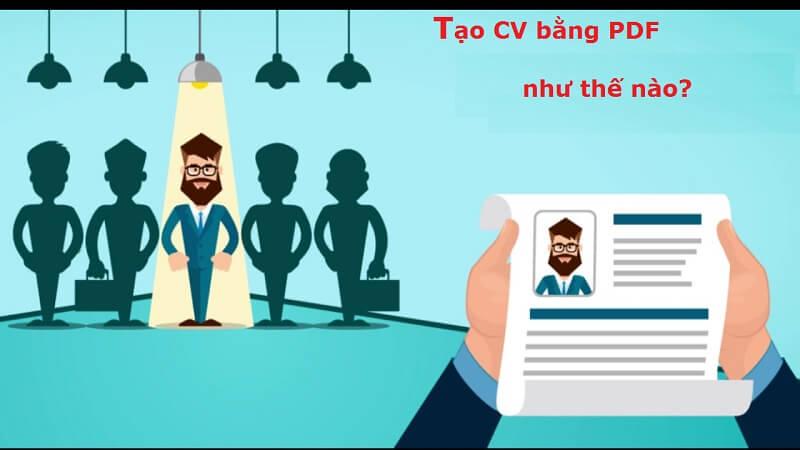 File CV PDF có những lợi ích và hạn chế như thế nào?