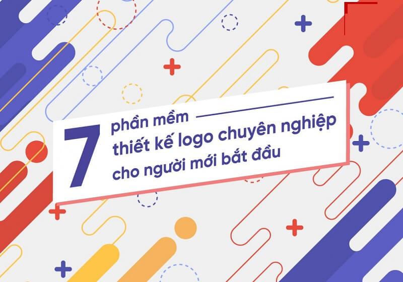 7 phần mềm thiết kế logo chuyên nghiệp và dễ sử dụng