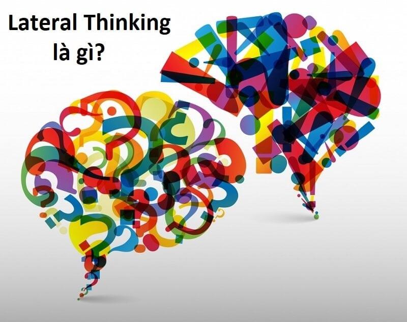Lateral thinking là gì? Bật ý tưởng với tư duy “đường vòng”