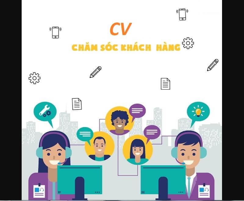 Hướng dẫn cách viết CV chăm sóc khách hàng chi tiết nhất