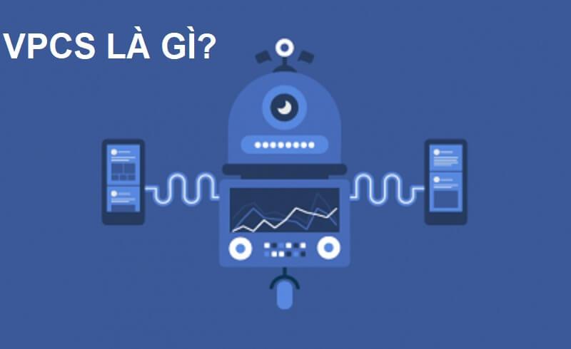 VPCS là gì? Bạn đã biết những vấn đề có trong VPCS là gì chưa?