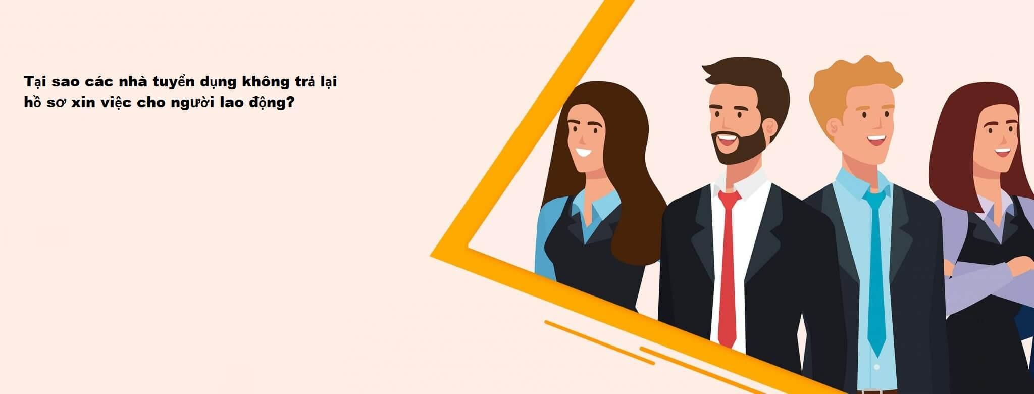 Tại sao không trả lại hồ sơ xin việc? Quy định trả lại hồ sơ xin việc