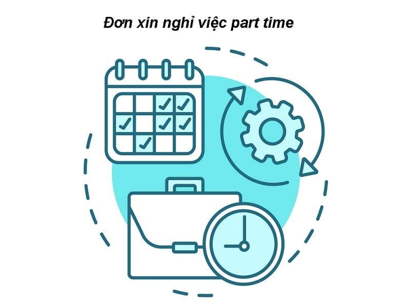 Viết đơn xin nghỉ việc part time và những điều cần lưu ý
